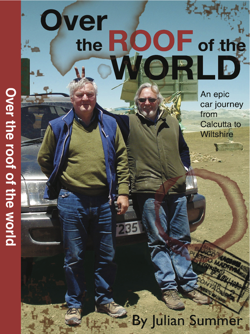 Title details for Over the Roof of the World by Julian Summer - Available